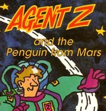 Agent Z and the Penguin From Mars