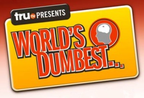 truTV Presents: World's Dumbest...