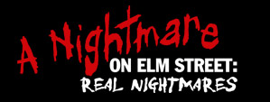 A Nightmare on Elm Street: Real Nightmares