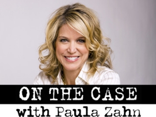 On The Case With Paula Zahn