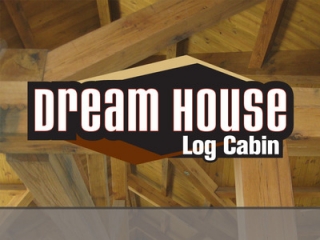 Dream House: Log Cabin