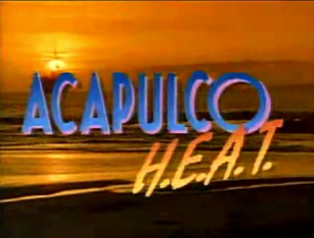 Acapulco H.E.A.T.