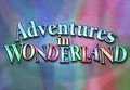 Adventures in Wonderland