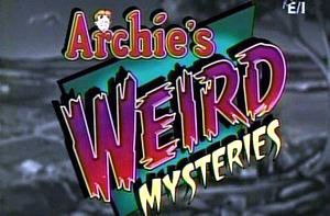 Archie's Weird Mysteries