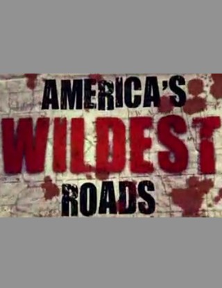 America's Wildest Roads