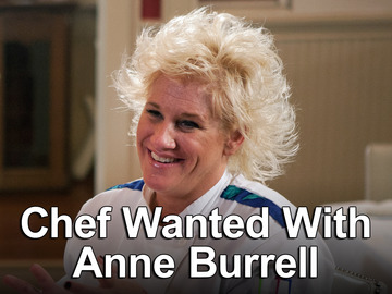 Chef Wanted with Anne Burrell