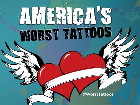 America's Worst Tattoos