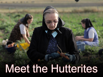 American Colony: Meet the Hutterites