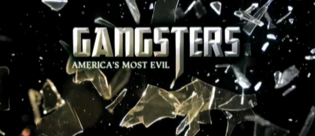 Gangsters: America's Most Evil