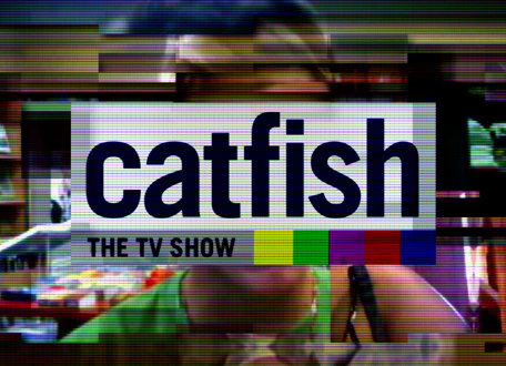 Catfish: The TV Show