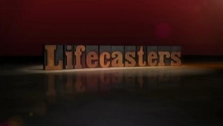 Lifecasters