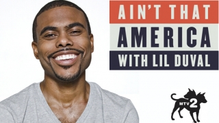 Ain't That America with Lil Duval