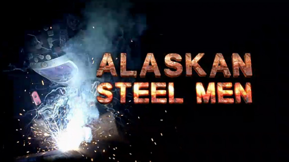 Alaskan Steel Men