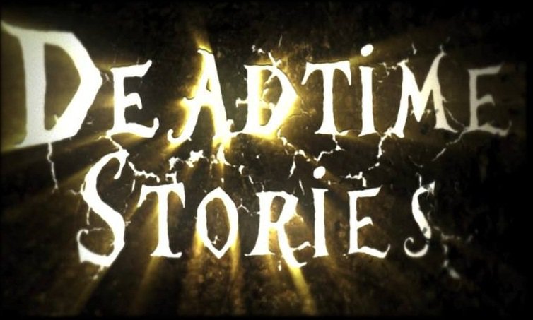 Deadtime Stories