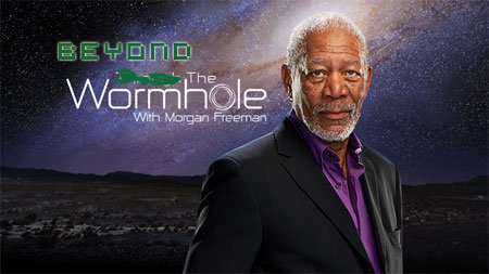 Beyond the Wormhole with Morgan Freeman