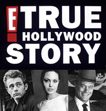 E! True Hollywood Story