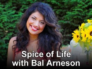 Spice of Life with Bal Arneson