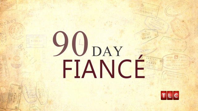 90 Day Fiancé