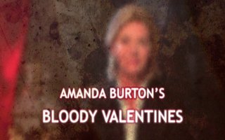 Amanda Burton's Bloody Valentines