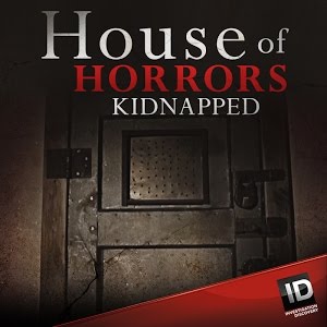 House of Horrors: Kidnapped