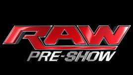 WWE Monday Night RAW Pre-Show