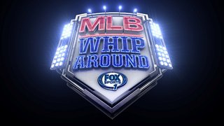 MLB Whiparound