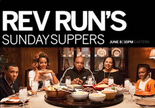 Rev Run's Sunday Suppers