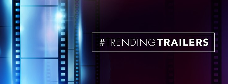 Trending Trailers