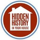 Hidden History in your House
