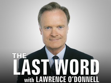 The Last Word With Lawrence O'Donnell