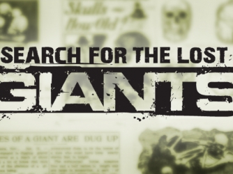 Search for the Lost Giants