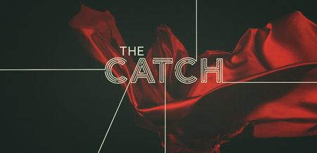 The Catch