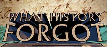 What History Forgot