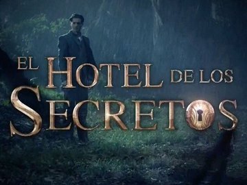 El Hotel de los Secretos