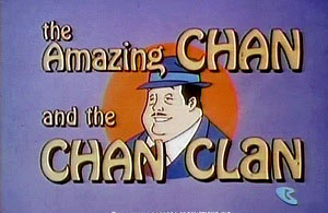 The Amazing Chan and the Chan Clan