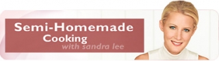 Semi-Homemade Cooking with Sandra Lee