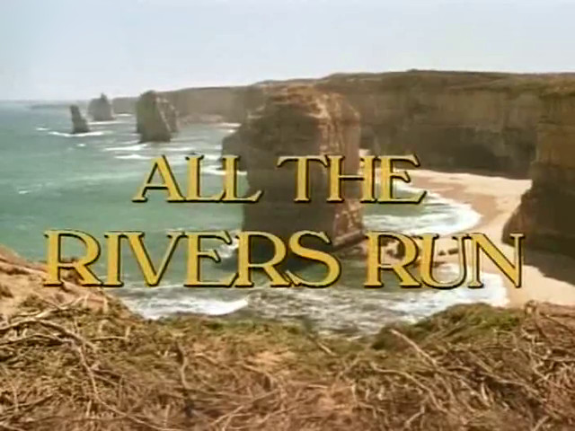 All the Rivers Run