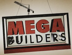 Megabuilders