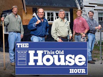 The This Old House Hour