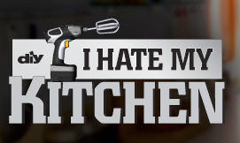 I Hate My Kitchen