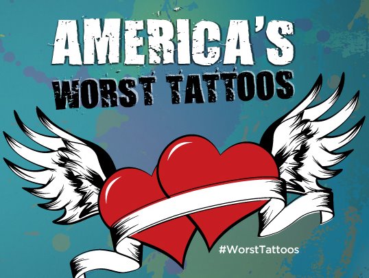America's Worst Tattoos TV Show - Watch Online - TLC Series Spoilers