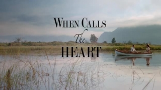 When Calls the Heart