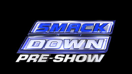 WWE SmackDown Pre-Show