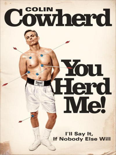 You Herd ME with Colin Cowherd