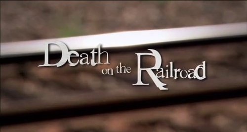 Death On The Railroad (Duffy's Cut)