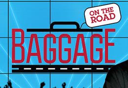 Baggage on the Road